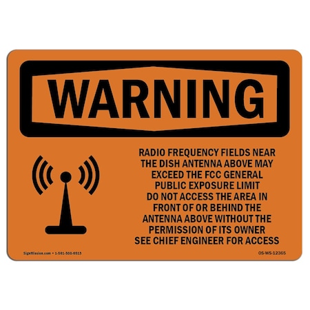 Signmission Safety Sign, OSHA WARNING, 5" Height, 7" Width, Radio Frequency Fields Near, Landscape OS-WS-D-57-L-12365